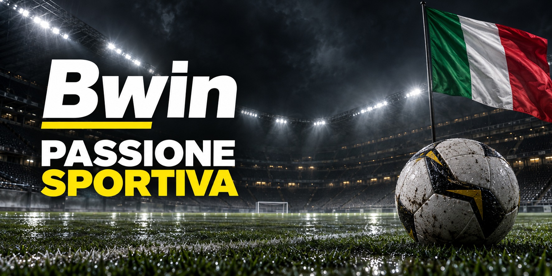 Bwin — Passione sportiva. Stadio illuminato, pallone e bandiera italiana.