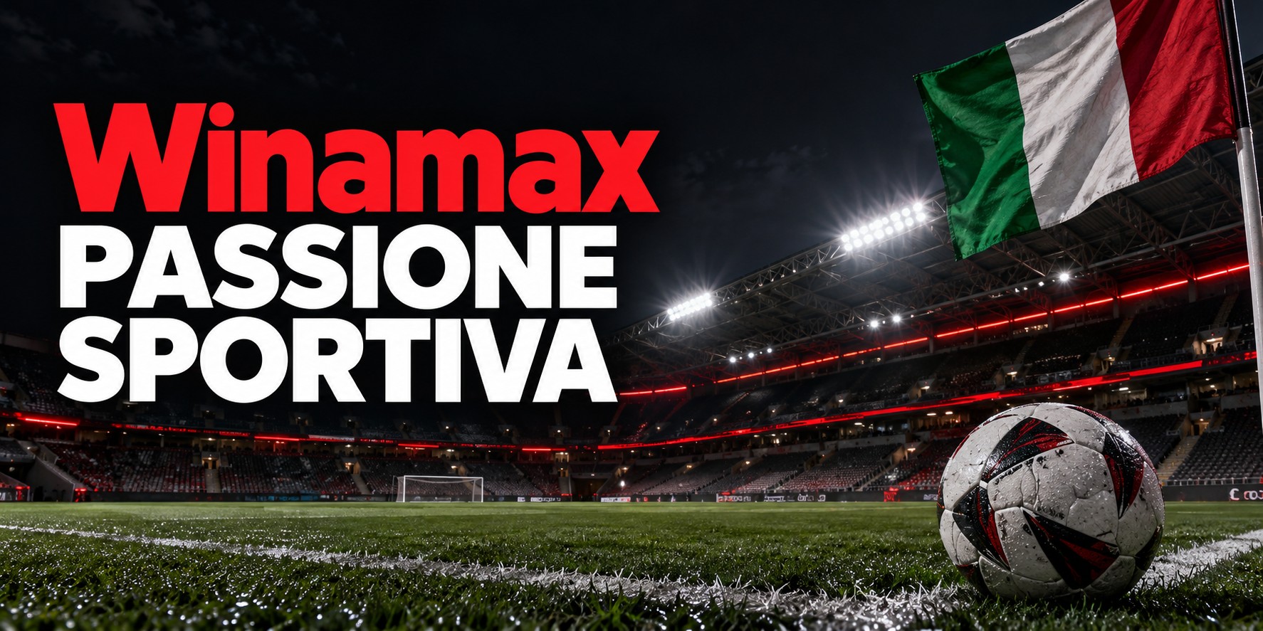 Winamax — Passione sportiva. Stadio illuminato, pallone e bandiera italiana.